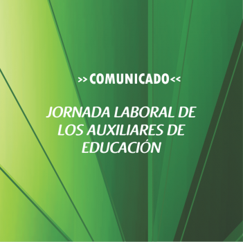 JORNADA LABORAL DE LOS AUXILIARES DE EDUCACIÓN