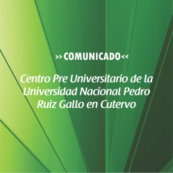 CENTRO PRE UNIVERSITARIO DE LA UNIVERSIDAD NACIONAL PEDRO RUIZ GALLO EN CUTERVO