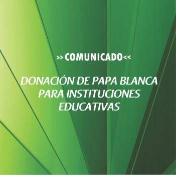 DONACIÓN DE PAPA BLANCA PARA INSTITUCIONES EDUCATIVAS