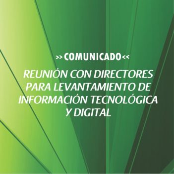 COMUNICADO LEVANTAMIENTO DE INFORMACIÓN DE RECURSOS TECNOLÓGICOS Y DIGITALES